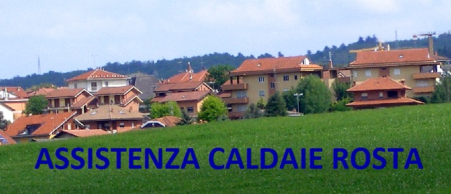 Assistenza caldaie Rosta